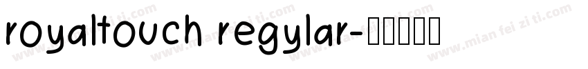 royaltouch regylar字体转换